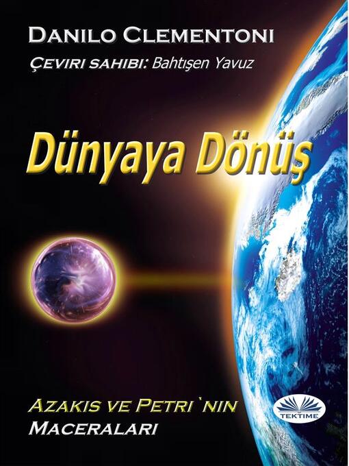 Title details for Dünyaya Dönüş by Danilo Clementoni - Available